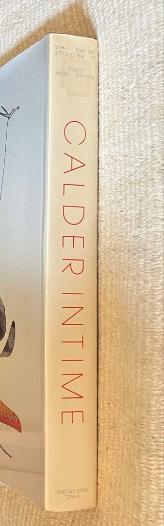 希少 カルダー CALDER INTIME 洋書 フランス語 インタイム 本
