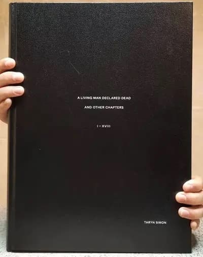 A Living Man Declared Dead…／タリン・サイモン作品集