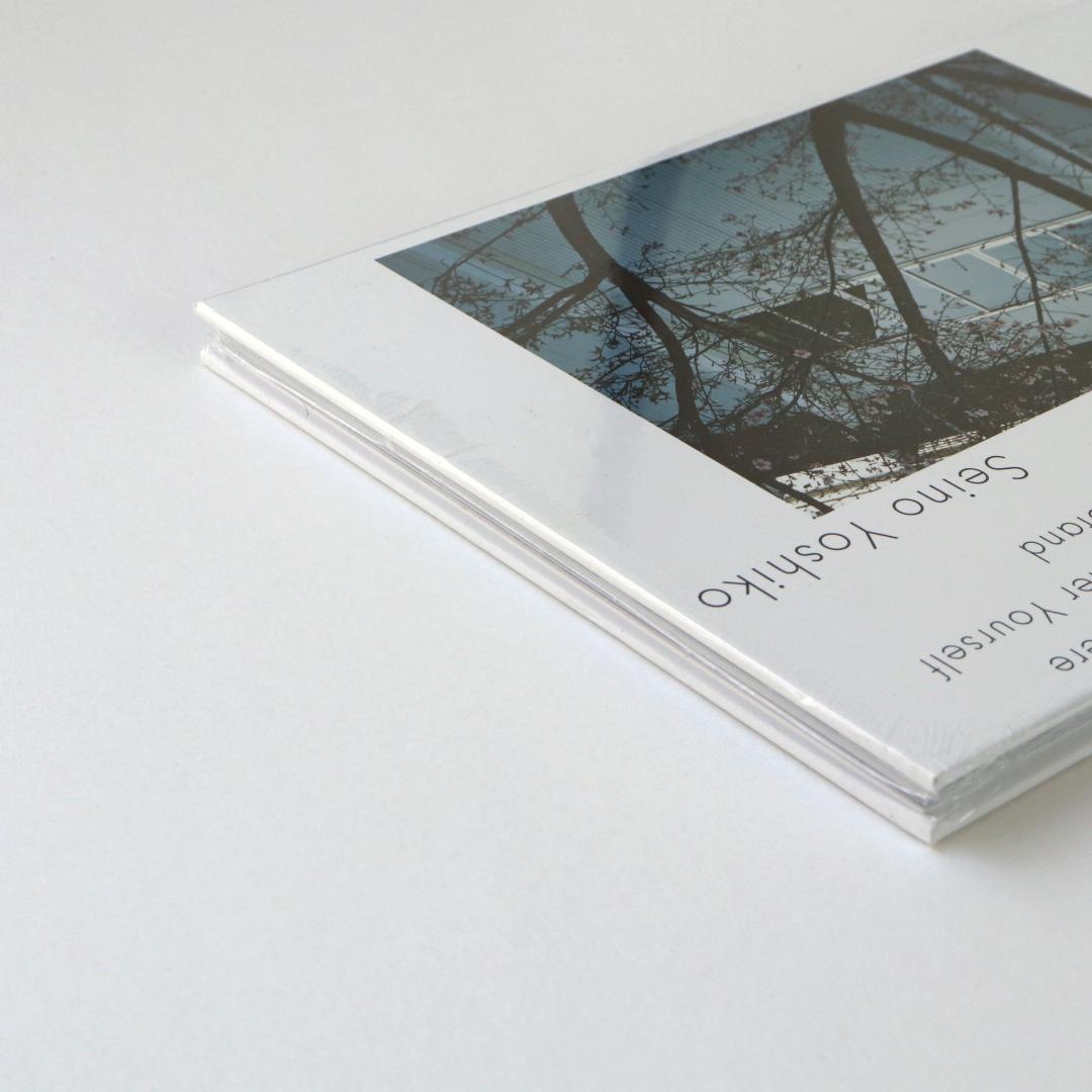 清野賀子 写真集 至るところで 心を集めよ 立っていよ